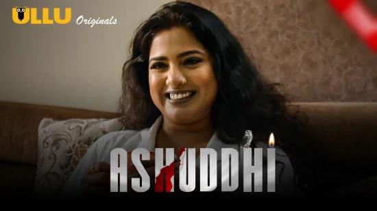 Ashuddhi  2021  Hindi Hot Web Series  UllU