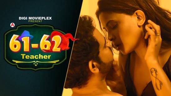 Teacher S01E01  2022  Hindi Hot Web Series  DigiMoviePlex