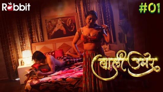 Bal Umar S01E01  2022  Hindi Hot Web Series  RabbitMovies