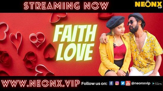 Faith Love  2022  UNCUT Hindi Short Film  NeonX