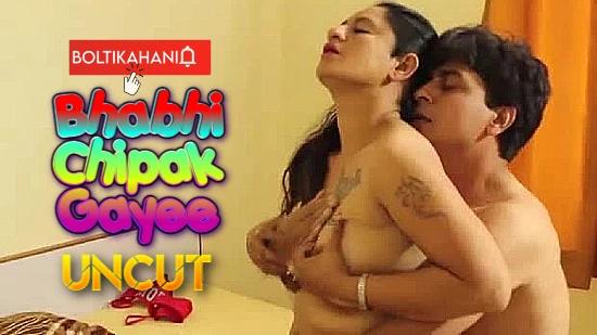 Bhabhi Chipak Gayee  2021  Hindi Hot Short Film  Boltikahani