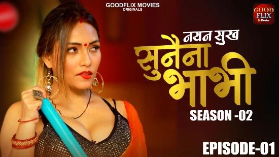 Sunaina Bhabhi E01  2022  Hindi Hot Web Series  GoodFlixMovies