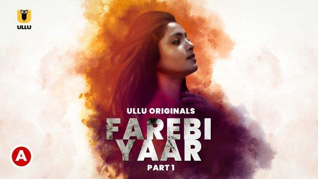 Farebi Yaar  P01  2023  Hindi Hot Short Film  UllU