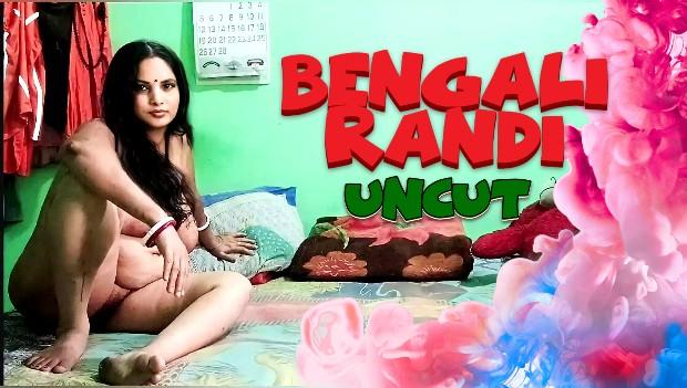 Bengali Randi  2023  UNCUT Bengali Short Film  HotXcreator
