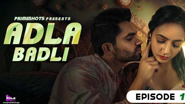 Adla Badli  S01E03  2023  Hindi Hot Web Series  PrimeShots