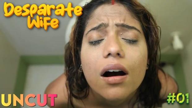 Desparate Wife  E01  2023  UNCUT Hindi Web Series