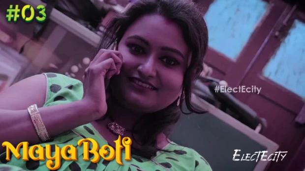 Mayaboti  S01E03  2020  Bengali Hot Web Series  ElectEcity