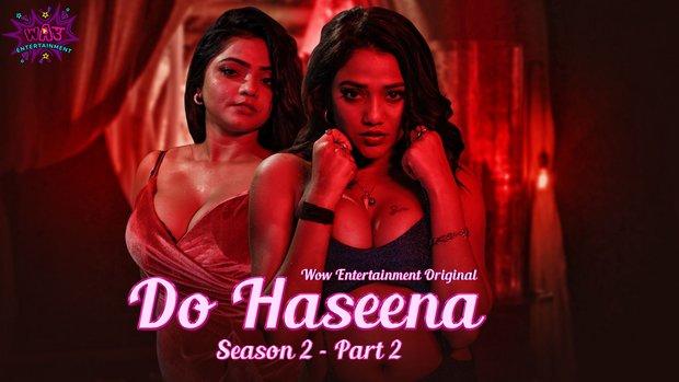 Do Haseena  S02E05  2023  Hindi Hot Web Series  WowEntertainment