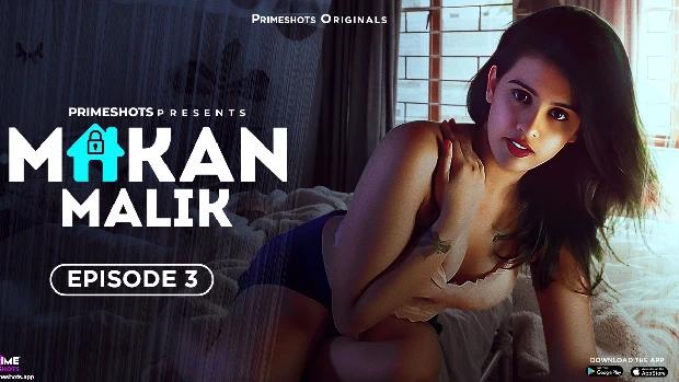 Makaan Malik  S01E03  2023  Hindi Hot Web Series  PrimeShots